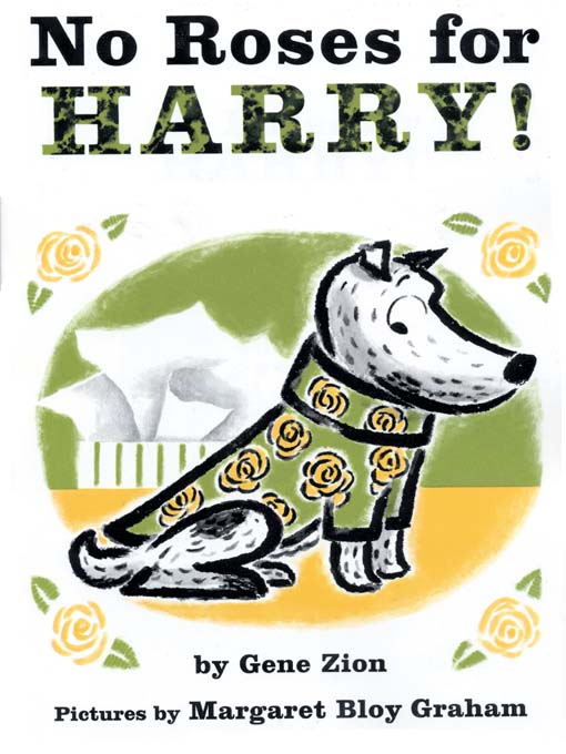 Title details for No Roses for Harry! by Gene Zion - Available